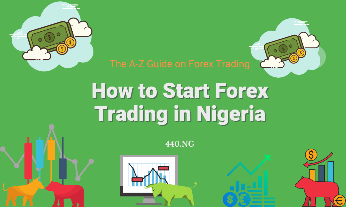 How to Start Forex Trading in Nigeria