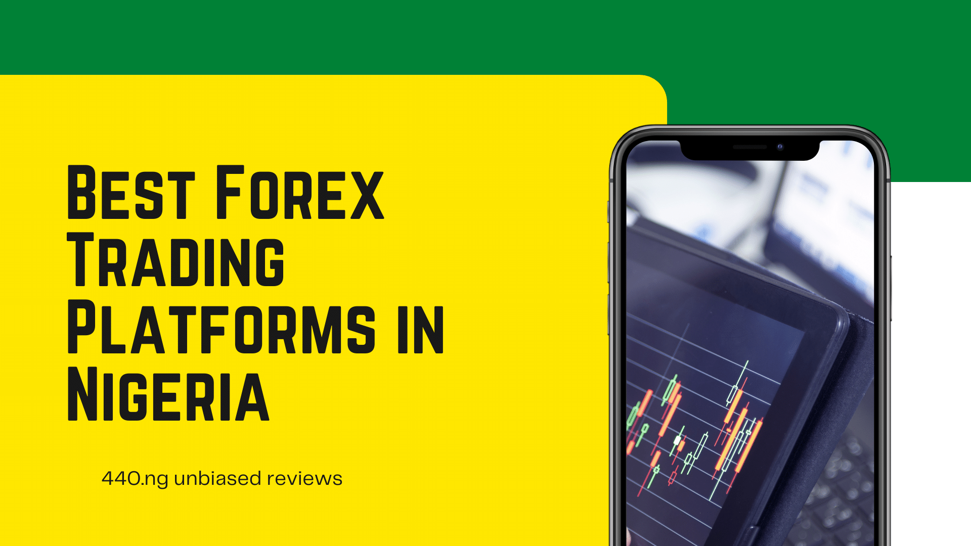Top 7 Forex Trading Platforms in Nigeria